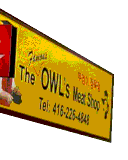 This picture shows the sign of "The Famous OWL's Meat Shop" in North York, in Toronto.
