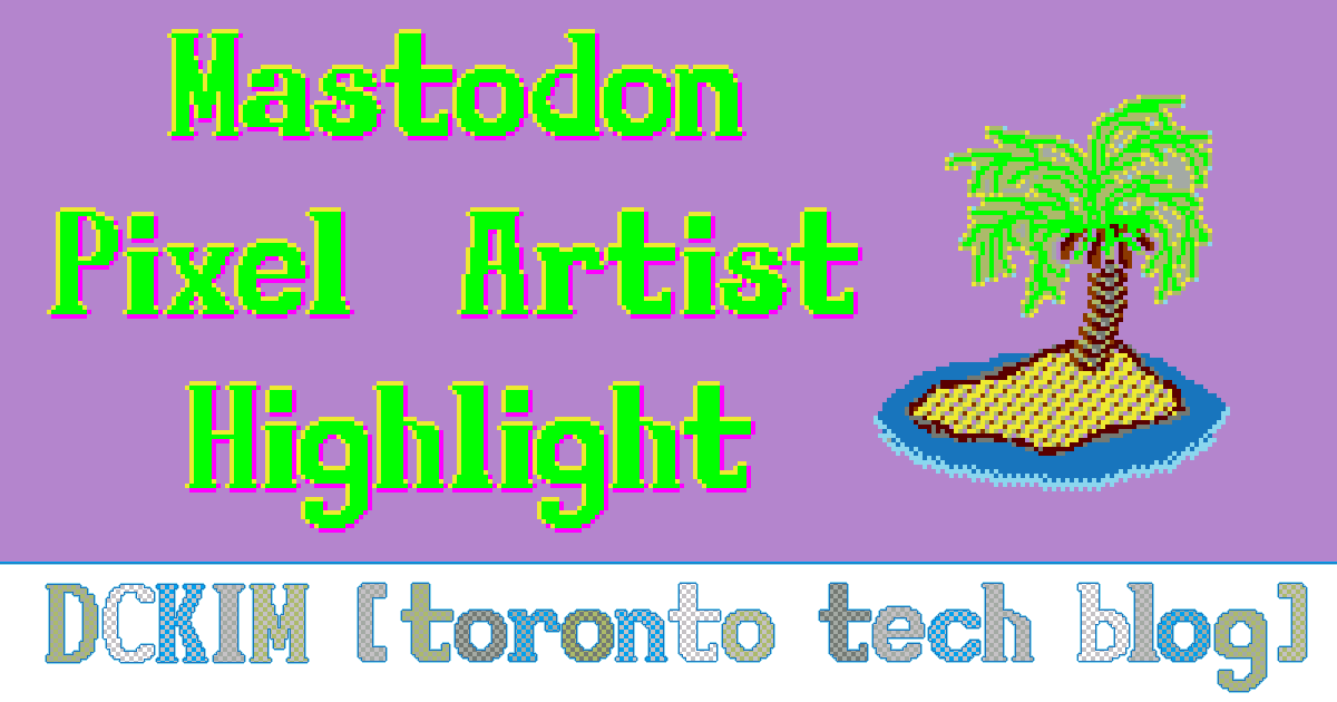 Read: Mastodon Pixel Artist Highlight